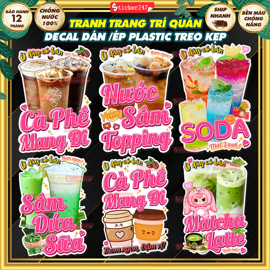 Decal Dán Tường Kính Quán Hình Ly Cà Phê Mang Đi Soda Matcha 🌈𝑭𝒓𝒆𝒆𝒔𝒉𝒊𝒑 Nước Sâm Topping,  Sâm Dứa Sữ