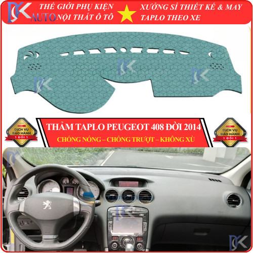 [Peugeot 408 đời 2014 ] Thảm taplo ô tô da vân gỗ, da fiber, lông cừu và tuyết nhung 3 lớp chống nắn