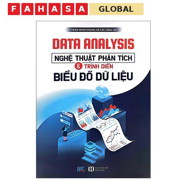 Sách - Data Analysis - Nghệ Thuật Phân Tích Và Trình Diễn Biểu Đồ Dữ Liệu