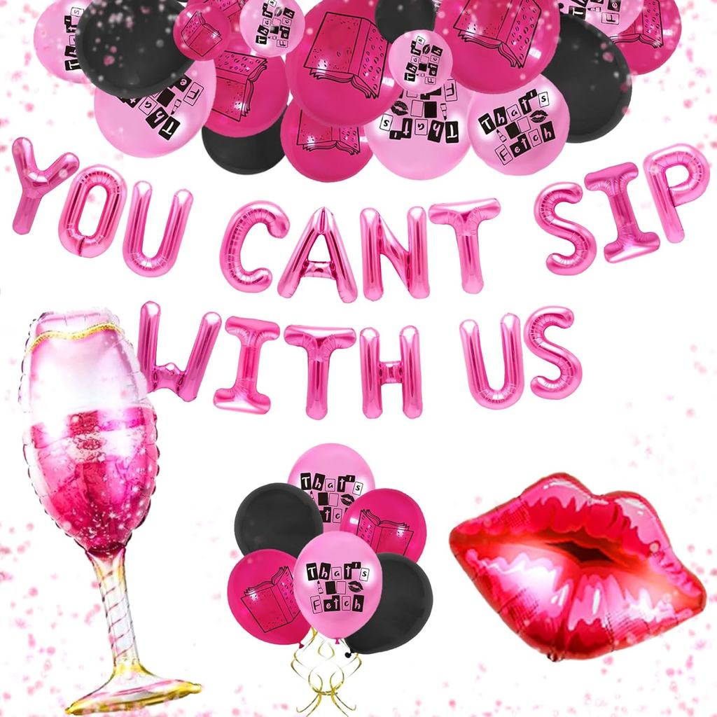 LaVenty You Can 't Sip With Us Trang Trí Tiệc Mean Girl Sinh Nhật Bachelorette Trang Trí Tiệc Đầu th