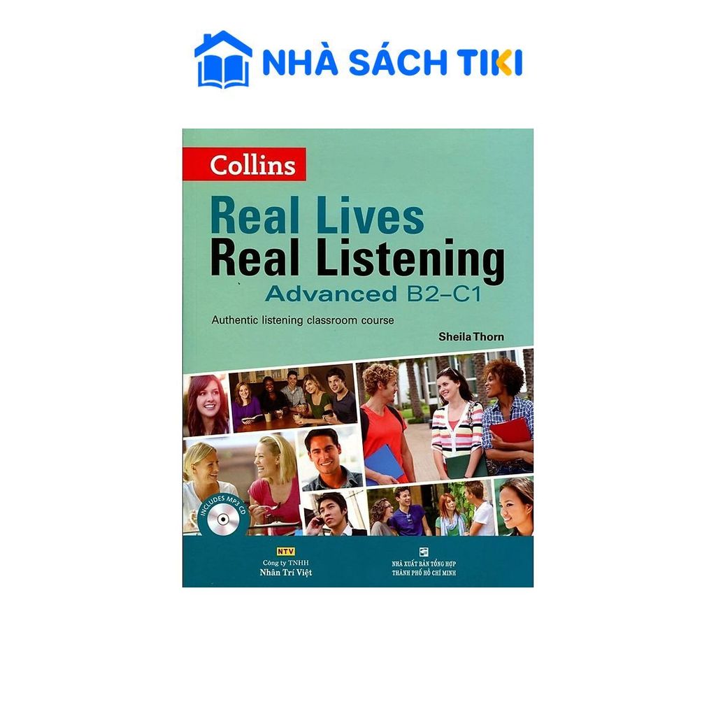 Sách Real Lives Real Listening Advanced B2 - C1 (Kèm CD) - Nhân Trí Việt