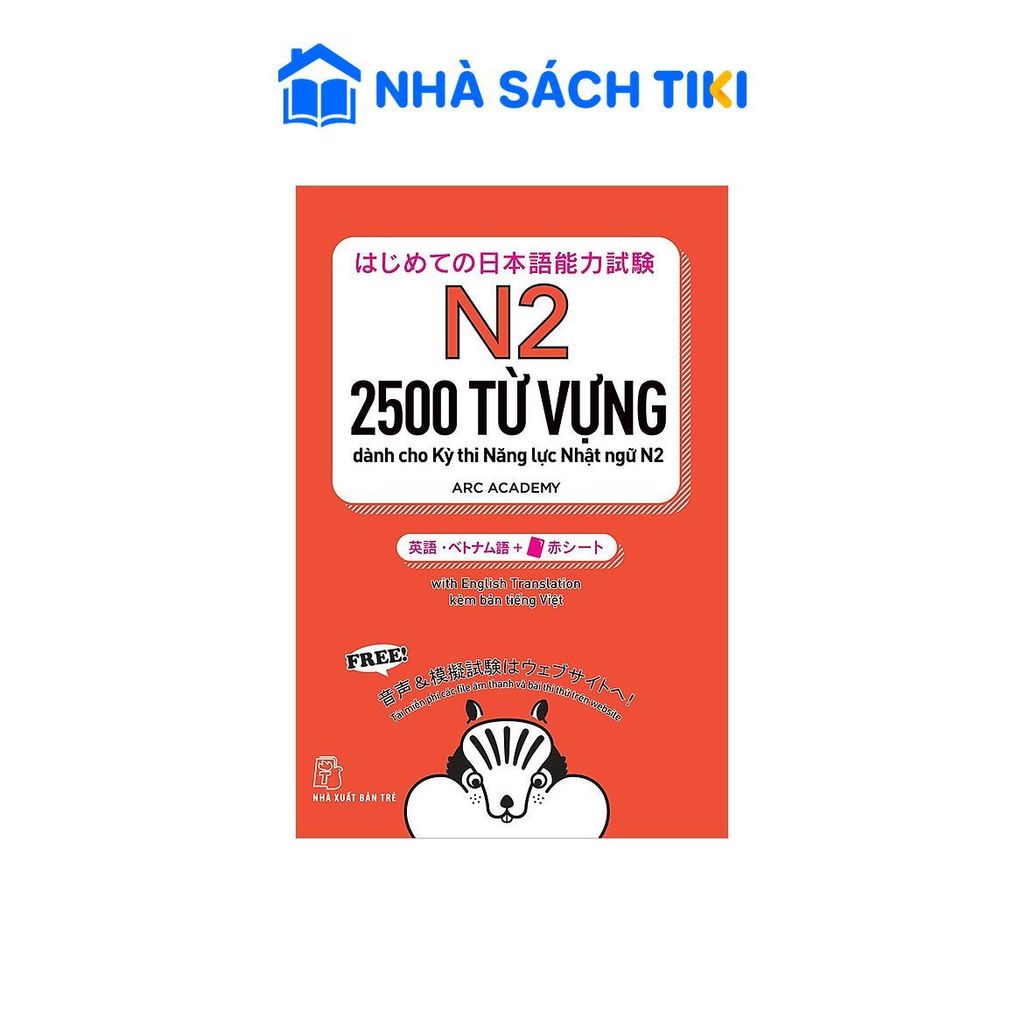 Sách 2500 Từ Vựng Cần Thiết Cho Kỳ Thi Năng Lực Nhật Ngữ N2 - NXB Trẻ