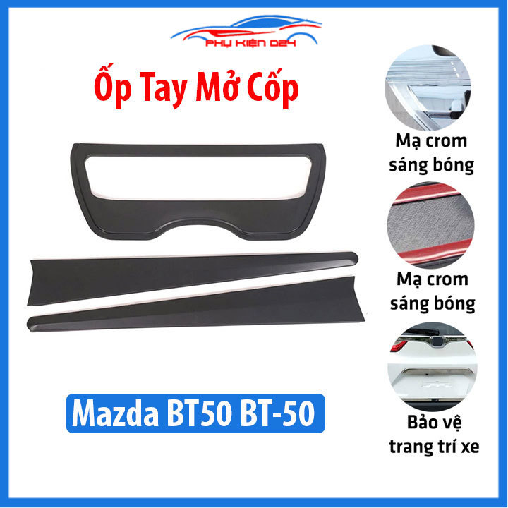 Ốp tay mở cốp Mazda BT50 BT-50 2015-2025 trang trí xe chống va đập hiệu quả