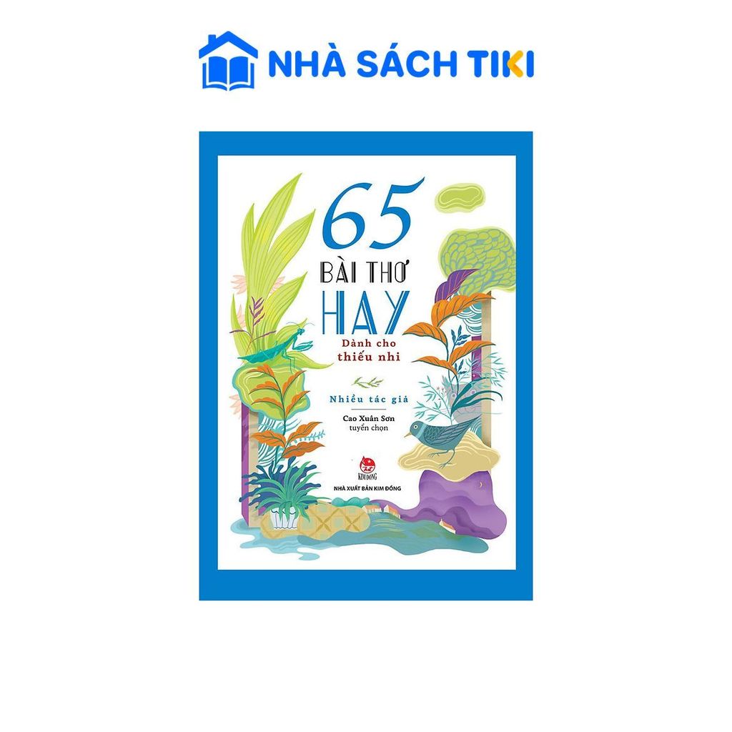 Sách 65 Bài Thơ Hay Dành Cho Thiếu Nhi - Kim Đồng