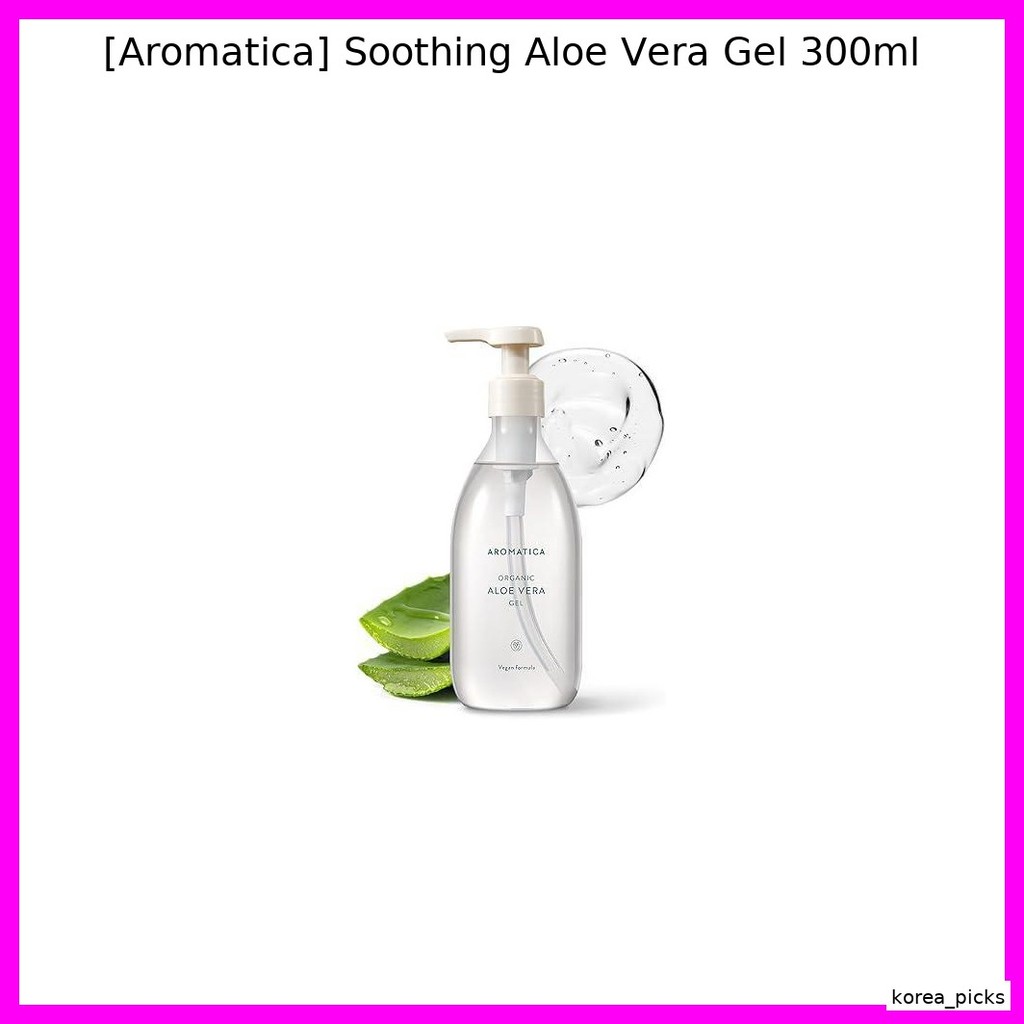 [Aromatica] Gel lô hội làm dịu 300ml / Gel lô hội Hàn Quốc / Hiệu ứng làm mát / Chính hãng 100% của 