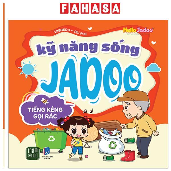 Sách - Hello Jadoo - Kỹ Năng Sống Jadoo - Tiếng Kẻng Gọi Rác
