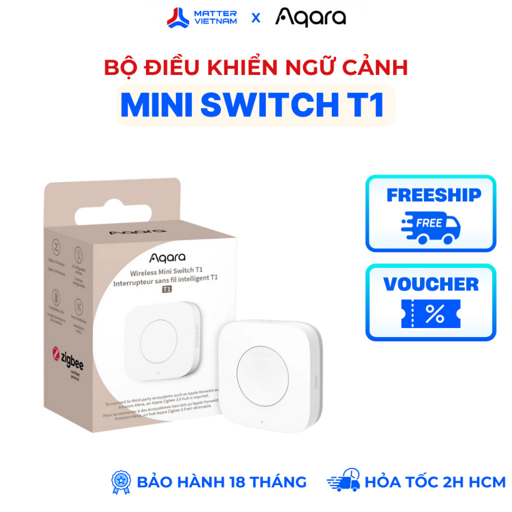 Aqara Mini Switch T1 - Nút Bấm Ngữ Cảnh, Kết Nối Zigbee 3.0, Tương Thích Aqara Home, Apple HomeKit -
