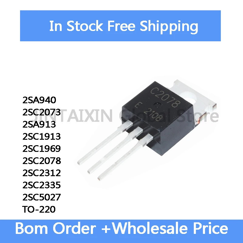 5 Chiếc 2SA940 2SC2073 2SA913 2SC1913 2SC1969 2SC2078 2SC2312 2SC2335 2SC5027 A940 C2073 A913 C1913 