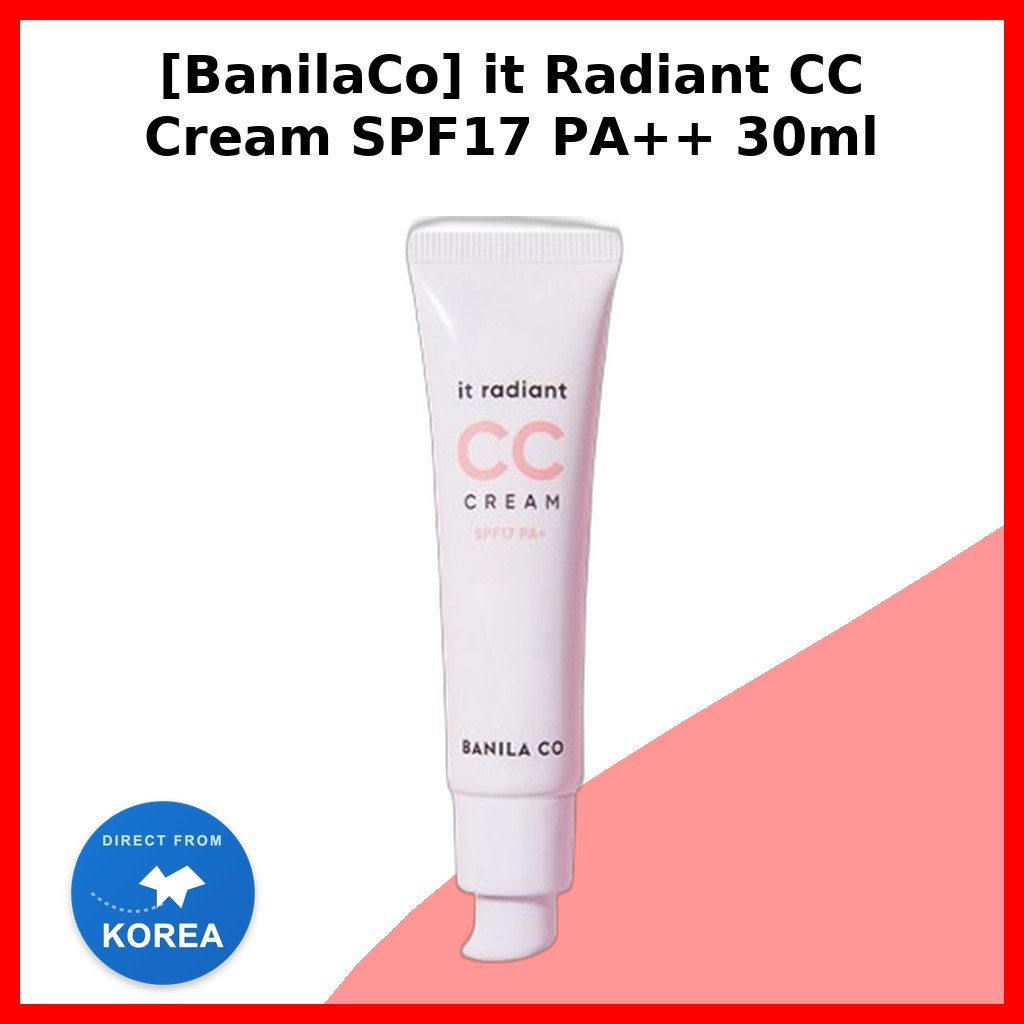 [BanilaCo] it Radiant CC Cream SPF17 PA + + 30ml / Kem CC Hàn Quốc / Da Dạ Quang / Chính Hãng 100% c
