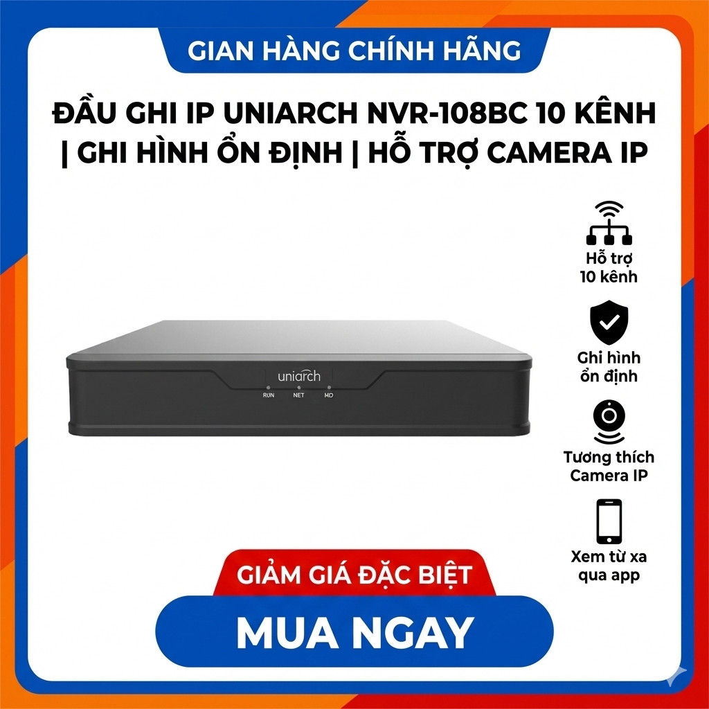 UNIARCH NVR-108BC | Đầu Ghi IP 10 Kênh – Tương Thích Camera IP, Dễ Cài Đặt