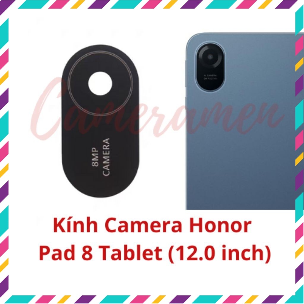 Kính Camera Honor Pad 8 Tablet ( 12.0 inch ) ( Sẵn Hàng )