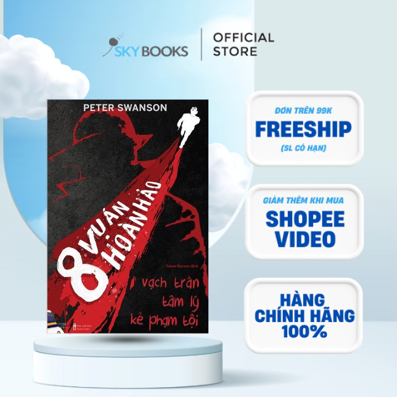 Sách - 8 Vụ Án Hoàn Hảo - Vạch Trần Tâm Lý Kẻ Phạm Tội