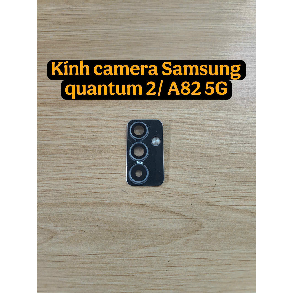 Kính Camera Sau Samsung Galaxy A82 5G (Quantum 2) – Hàng ZIN