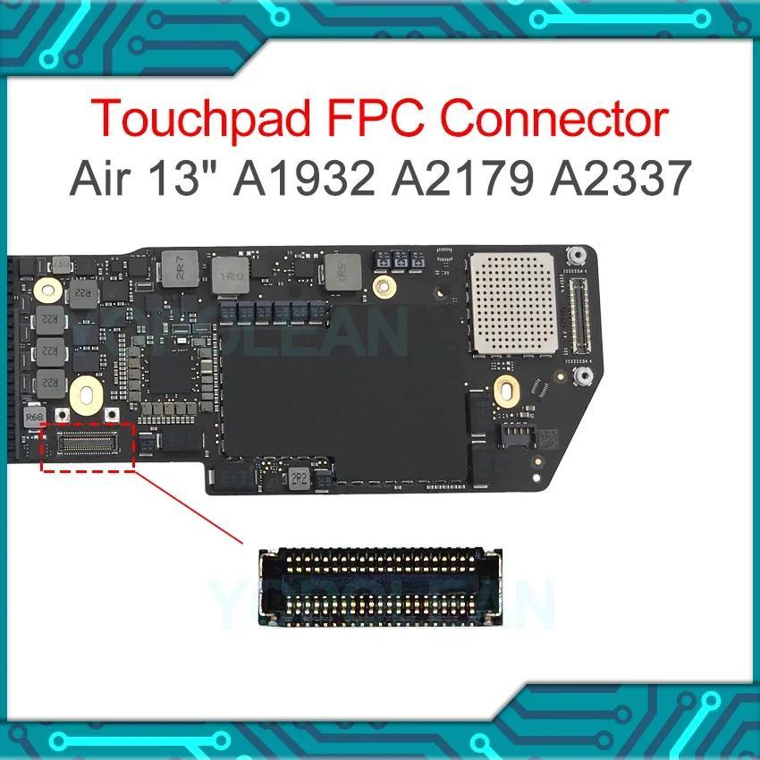 Mới Trackpad Kết Nối Cho Macbook Air Retina 13 "A1932 A2179 A2337 M1 Touchpad FPC Connector 2018 201