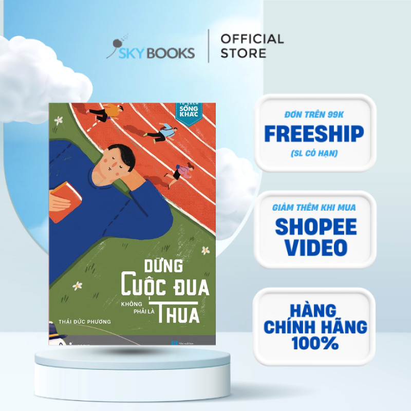 Sách - Dừng Cuộc Đua Không Phải Là Thua