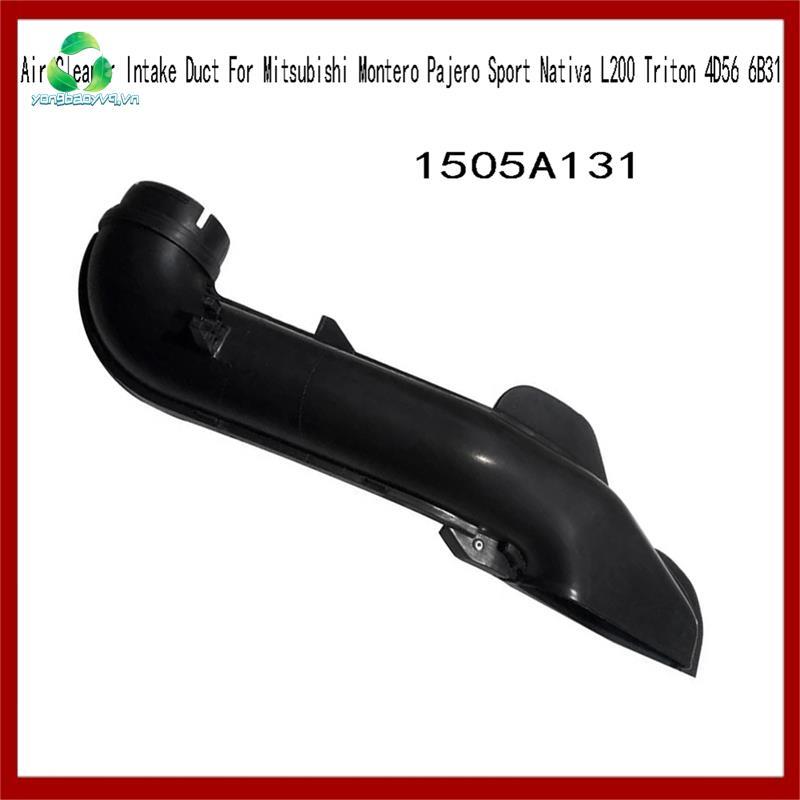 [yongbaoyvq.vn] Ống nạp máy làm sạch không khí 1505A131 cho ống nạp khí Montero Sport L200 Triton 4D