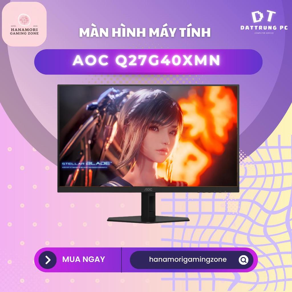 [Hanamori Gaming] Màn Hình AOC Q27G40XMN 27 inch - Mini-LED HDR1000 Siêu Đỉnh, 2K 180Hz, Tuyệt Tác H