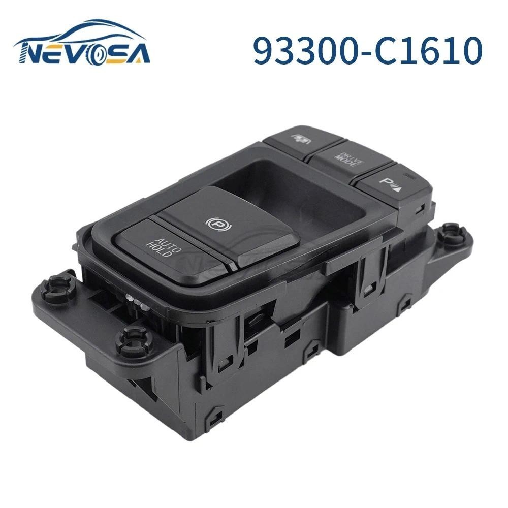 NEVOSA 93300-C1610 Dành Cho Xe Hyundai Sonata LF 2015 2016 Phanh Đỗ Xe Điện Tử Tự Động Giữ Công Tắc 