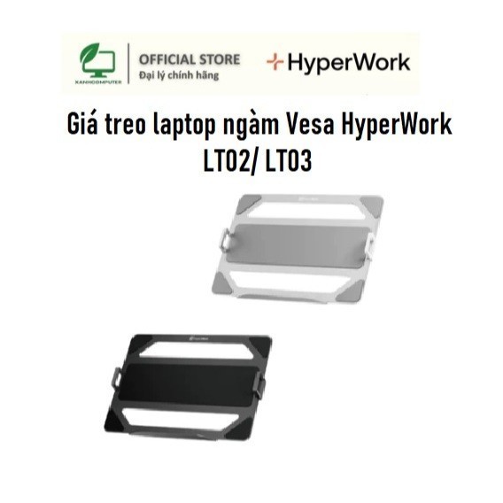 Giá treo laptop ngàm Vesa HyperWork | LT02 - LT03