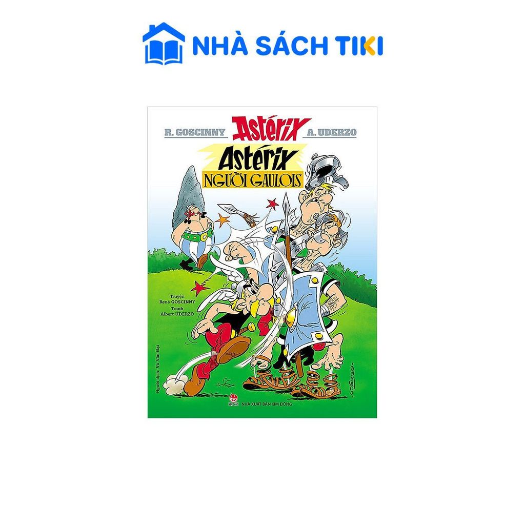 Sách Những Cuộc Phiêu Lưu Của Asterix - Asterix Người Gaulois - Kim Đồng