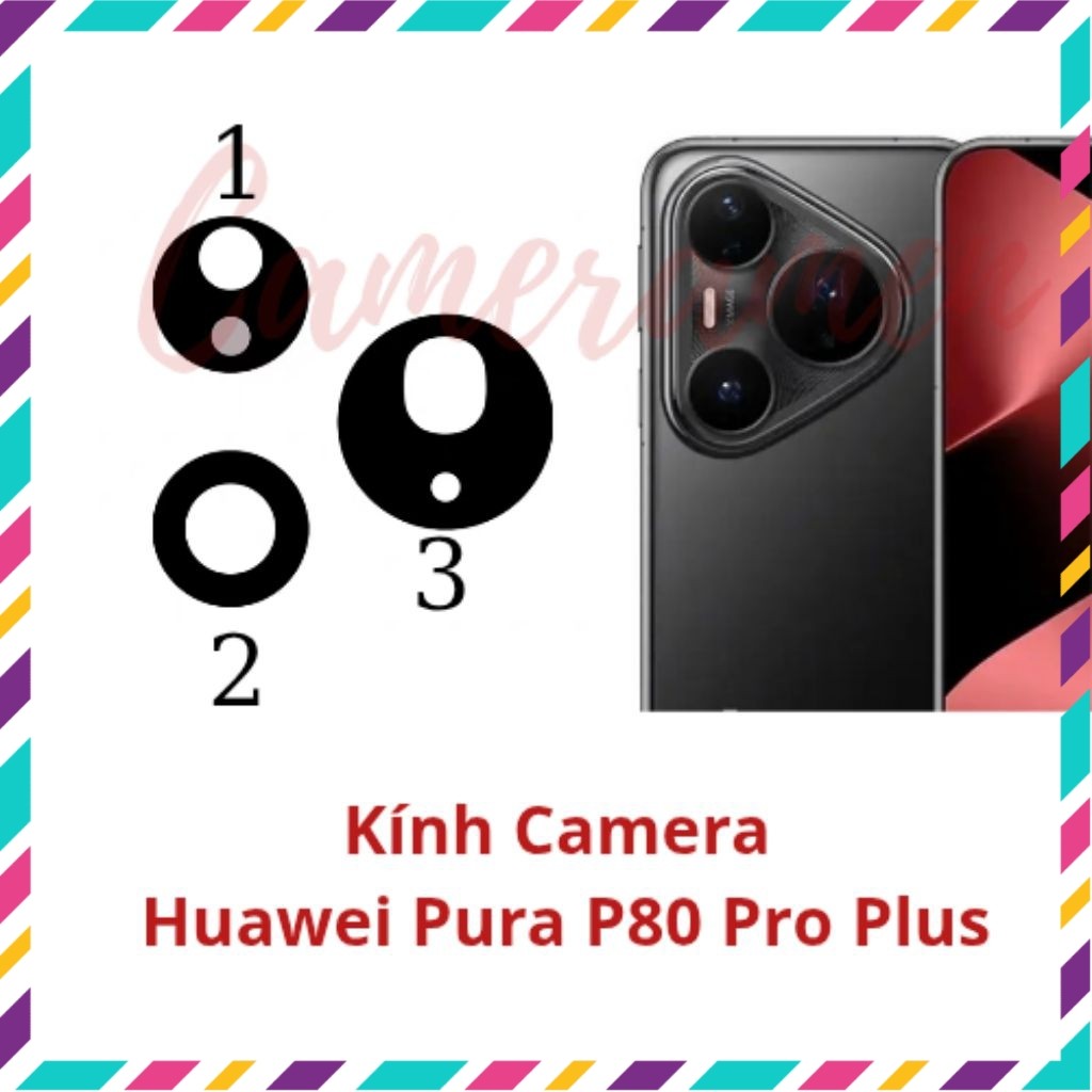 Kính Camera Huawei Pura P80 Pro Plus / Pura P80 Pro + ( Sẵn Hàng )