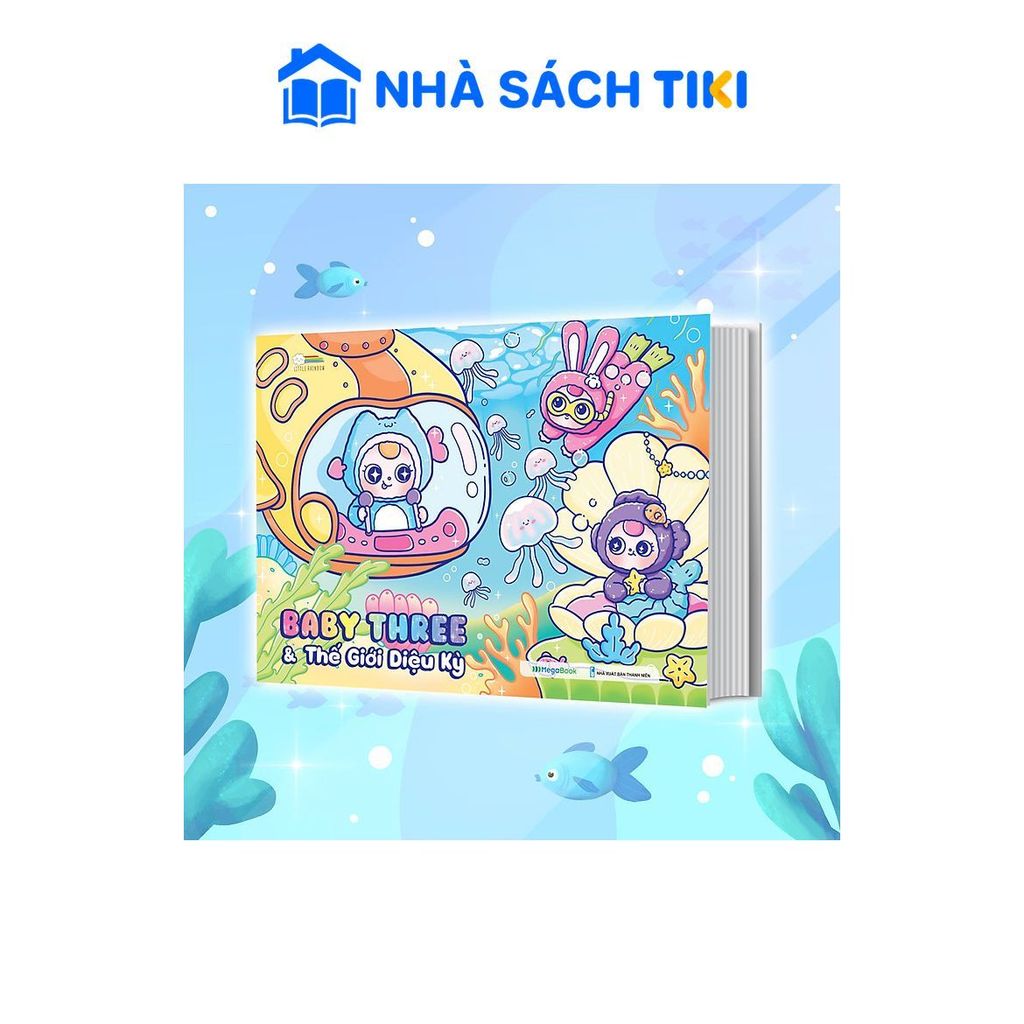 Sách Baby Three & Thế giới diệu kỳ - Megabook