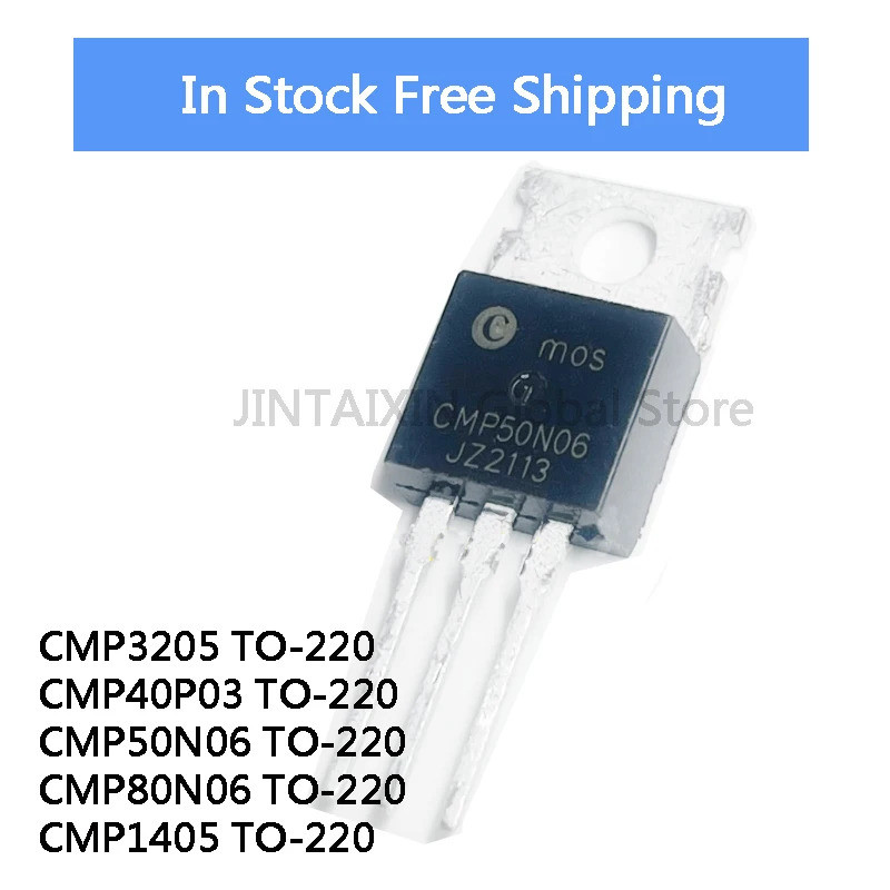 5 Chiếc CMP CMP1405 1405 CMP3205 3205 CMP40P03 40P03 CMP50N06 50N06 CMP80N06 80N06 TO-220 Hiệu Ứng T