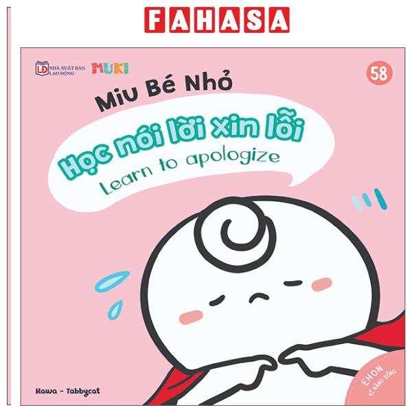 Sách - Ehon Kĩ Năng Sống - Miu Bé Nhỏ - Tập 58 - Học Nói Lời Xin Lỗi