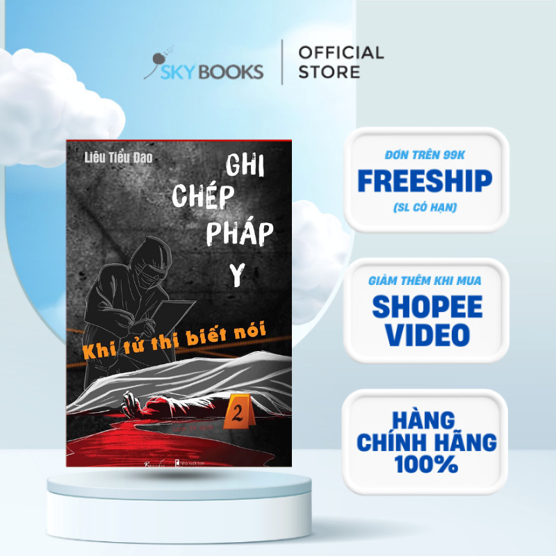 Sách - Ghi Chép Pháp Y - Khi Tử Thi Biết Nói