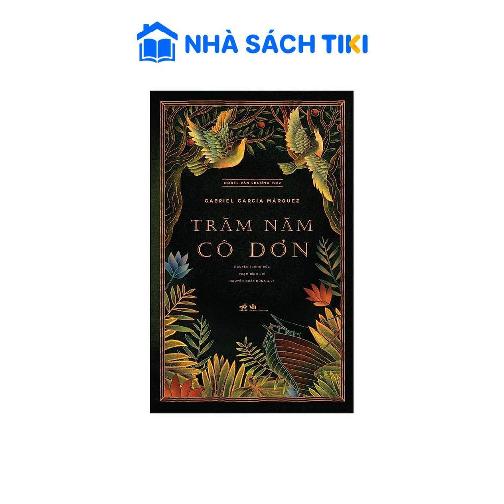 Sách Trăm năm cô đơn - Nhã Nam