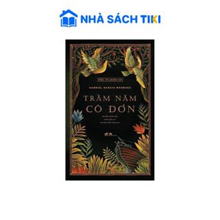 Sách Trăm năm cô đơn - Nhã Nam