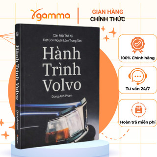 Sách - Hành Trình Volvo – Từ Giấc Mơ Cơ Khí Đến Biểu Tượng An Toàn Toàn Cầu (SDV)