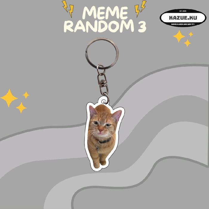 Keychain meme random 3/Gantungan kunci meme/Aksesoris gantungan kunci - SI BAWEL