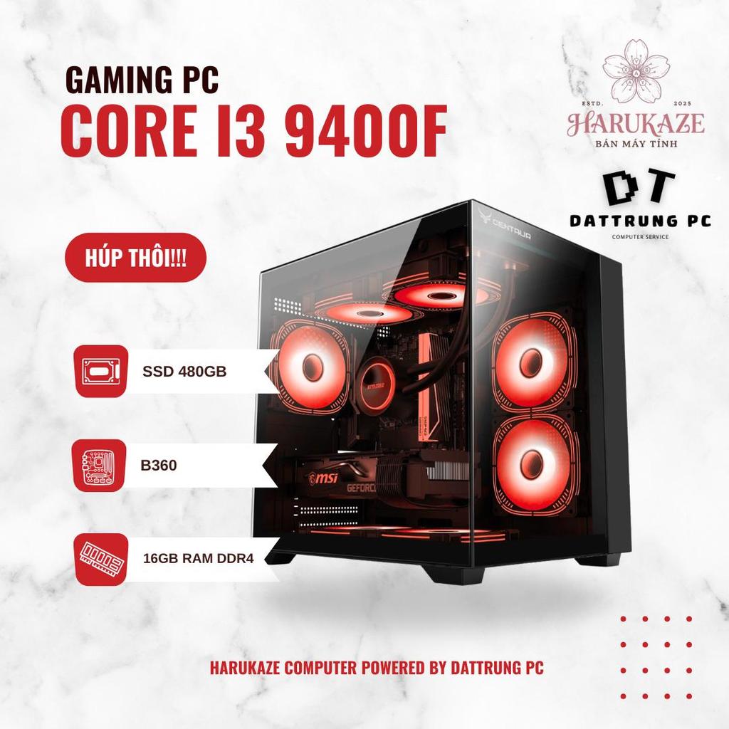 [Harukaze Labs] PC Gaming "Thanh Phong": Intel Core i5-9400F | B360 Gigabyte | RAM 16GB | SSD 480GB 