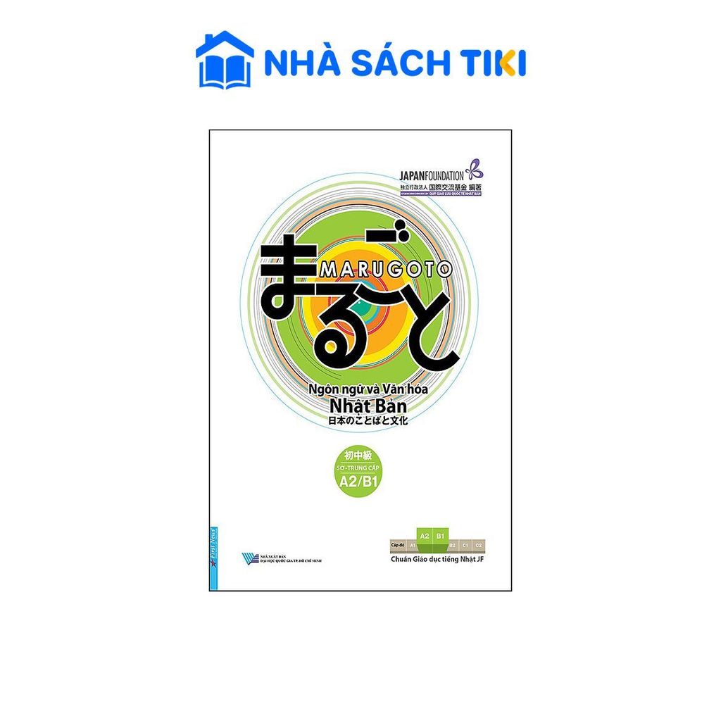 Sách MARUGOTO A2/B1 - Ngôn Ngữ Và Văn Hóa Nhật Bản: Sơ - Trung Cấp (A2/B1) (Tái bản 2020)