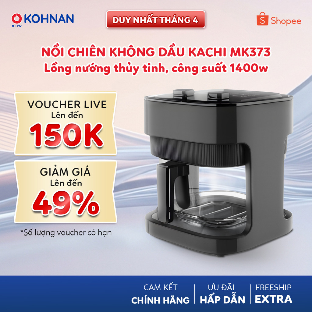 Nồi chiên không dầu trong suốt KACHI MK373 lồng nướng thủy tinh, công suất 1400W, dung tích 7 Lít