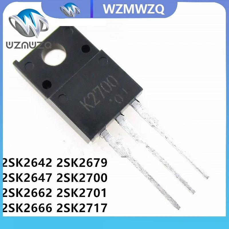 5 CHIẾC 2SK2642 k2642 2SK2647 2SK2662 2SK2666 2SK2671 2SK2679 2SK2700 k2700 2SK2701 2SK2717 2SK2718 