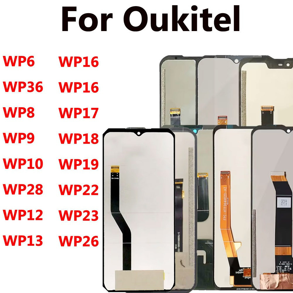 Màn Hình Cảm Ứng LCD Cho Oukitel WP6 WP8 Pro WP10 WP15 WP16 WP17 WP18 WP19 WP20 WP21 WP22 WP23 WP26 