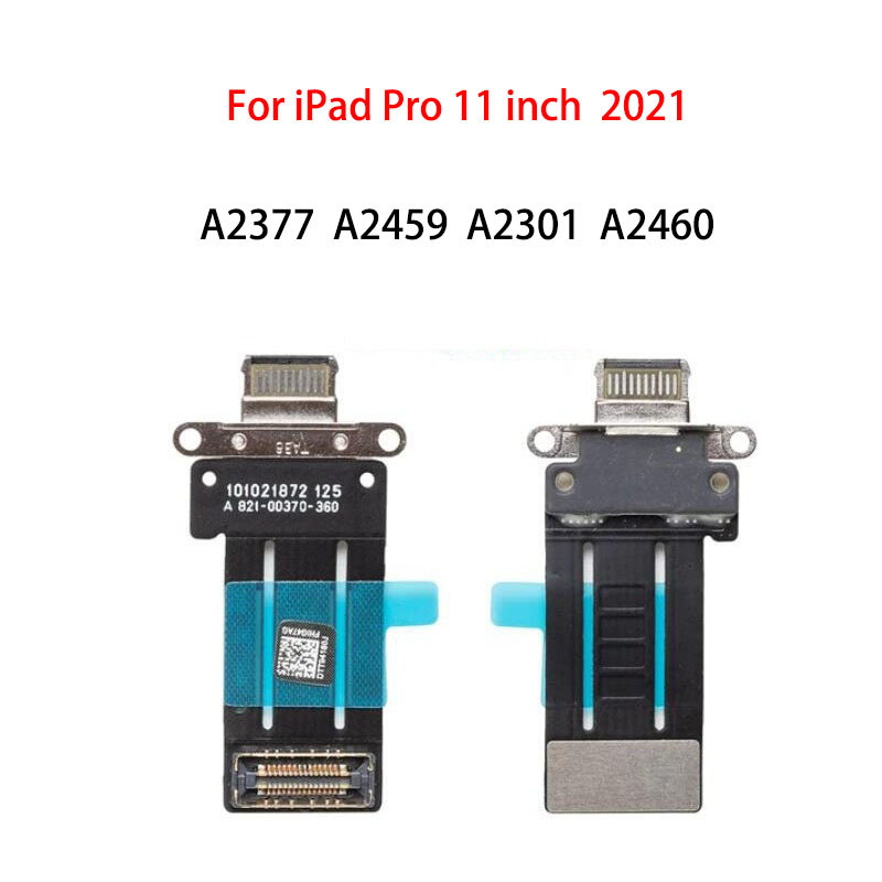 Cổng kết nối sạc USB Cáp mềm cho iPad Pro 11 inch 2021 A2377 A2459 A2301 A2460
