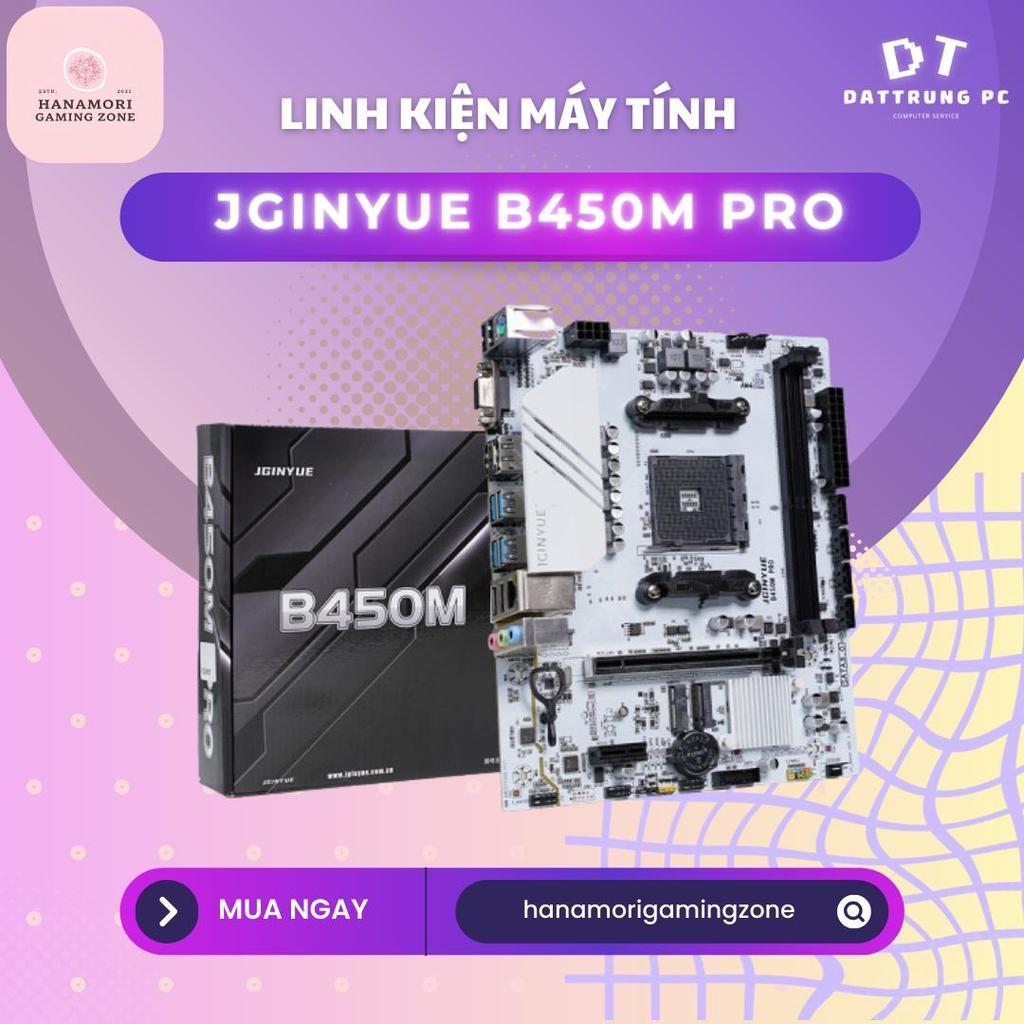 [Hanamori Gaming] Mainboard AMD JGINYUE B450M Pro - Trái Tim Hồng Cho PC Siêu Mượt