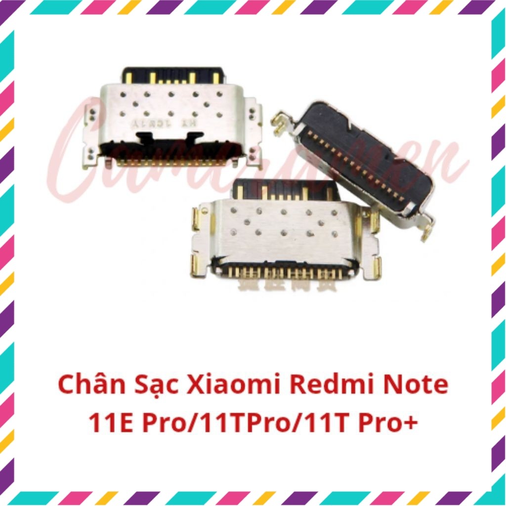 Chân Sạc Xiaomi Note 11E Pro / 11T Pro / 11T Pro Plus ( Có Sẵn )