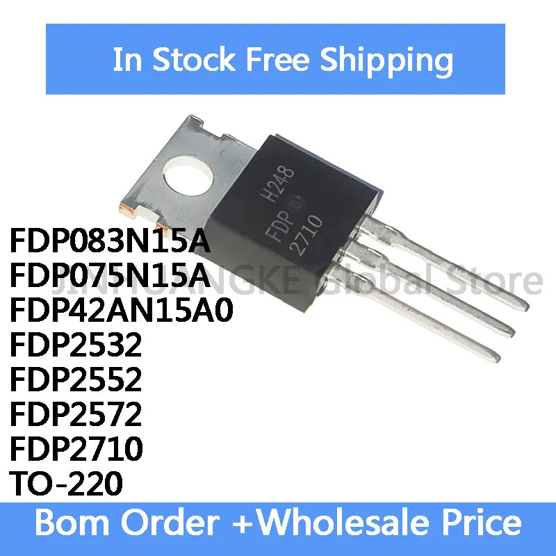 5 Chiếc FDP083N15A FDP075N15A FDP42AN15A0 FDP2532 FDP2552 FDP2572 FDP2710 TO-220 IC Còn Hàng Bán Buô