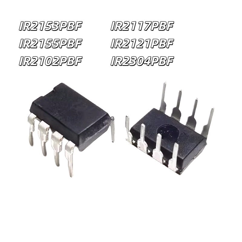 Thương Hiệu Mới Chính Hãng IR2153PBF IR2155 IR2102 IR2117 IR2121 IR2304 In-Line DIP8 PBF