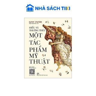 Sách Hiểu Và Thưởng Thức Một Tác Phẩm Mỹ Thuật - NXB Trẻ