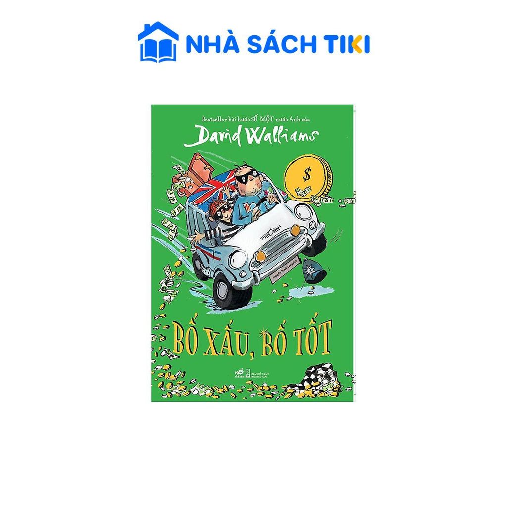 Sách - Bố Xấu, Bố Tốt - David Walliams
