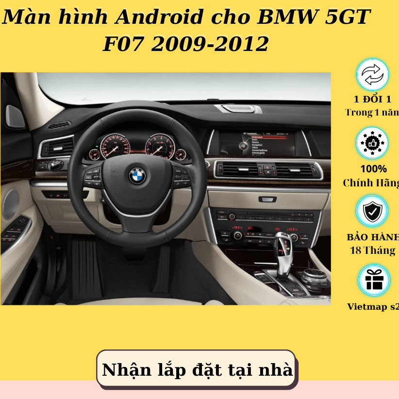 NEW 2026 Màn hình Android cho BMW 5GT F07 2009-2012 Ram 4GB Rom 32GB