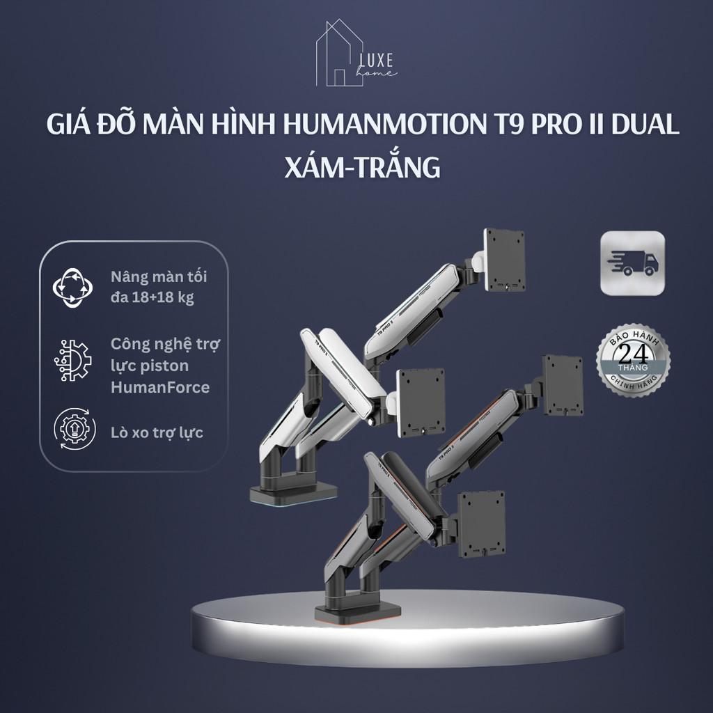 Giá đỡ màn hình HumanMotion T9 Pro II Dual Xám/ Trắng - BH Chính Hãng 24 Tháng