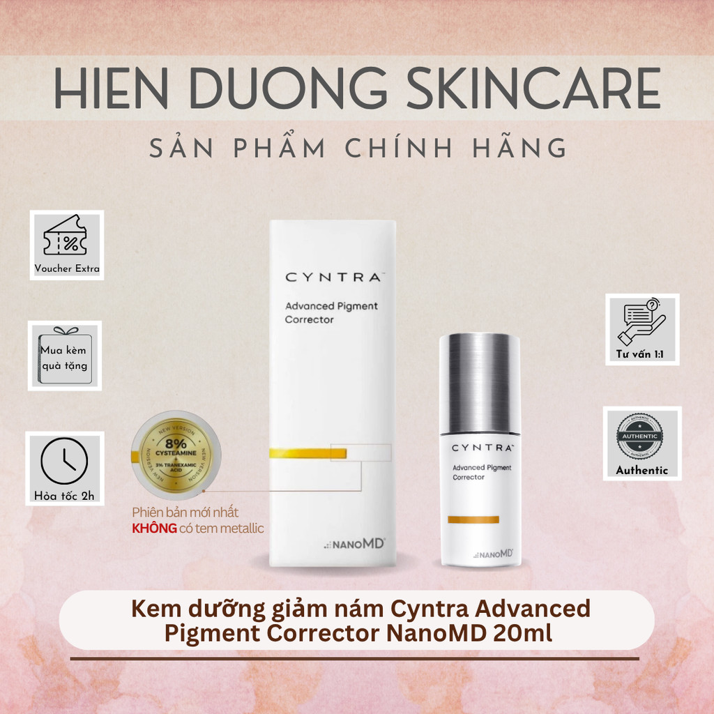 [Đại lý chính hãng] Kem dưỡng giảm nám Cyntra Advanced Pigment Corrector NanoMD 20ml bản mới (Hàng C