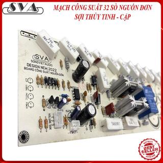 MẠCH CÔNG SUẤT 32 SÒ NGUỒN ĐƠN-CẶP