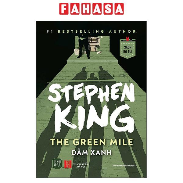 The Green Mile - Dặm Xanh - Sách Bỏ Túi